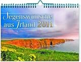 Segensw&uuml;nsche aus Irland 2011: mit Jahresplaner - 