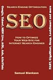 Search Engine Optimization (SEO) How to Optimize Your Website for Internet Search Engines