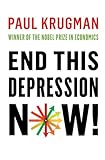 End This Depression Now!