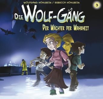 L&uuml;bbe GmbH & Co. KG Die Wolf-G&auml;ng - Folge 3: Der W&auml;chter der Wahrheit. H&ouml;rspiel.