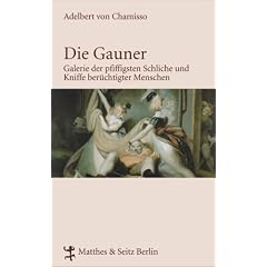 Die Gauner: Galerie der pfiffigsten Schliche und Kniffe ber�chtigter Menschen