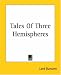 Books : Tales Of Three Hemispheres