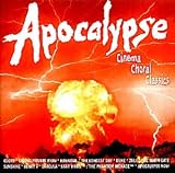 Apocalypse: Cinema Choral Classics