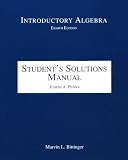 Introductory Algebra: Student`s Solutions Manual