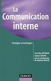 Revue Dunod  / La Communication interne : Stratégies et techniques