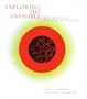 Exploring the Invisible: Art, Science, and the Spiritual