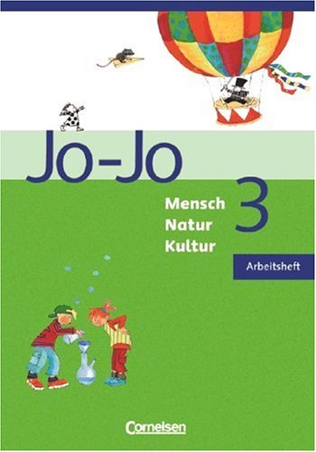 Cornelsen Verlag Jo-Jo Mensch - Natur - Kultur - Grundschule Baden-W&uuml;rttemberg: Band 3 - Arbeitsheft