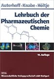 Lehrbuch der Pharmazeutischen Chemie