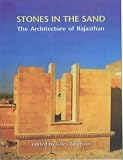 Stones in the Sand: The Architecture of Rajasthan