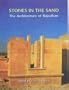 Stones in the Sand: The Architecture of Rajasthan