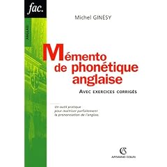M�mento de phon�tique anglaise : Avec exercices corrig�s