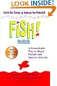 Fish! A Remarkable Way to Boost Morale and Improve Results