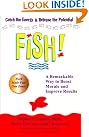 Fish! A Remarkable...