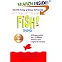 Fish! A Remarkable Way to Boost Morale and Improve Results