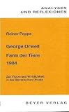 Orwell / Huxley - Animal Farm / Brave New World / Nineteen Eighty- Four - Analysen und Reflexionen - Vision und Wirklichkeit in der literarischen Utopie. - George Orwell, Aldous Huxley
