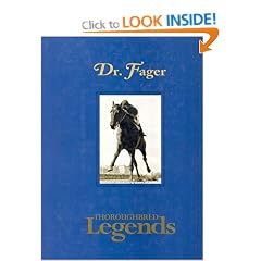 Dr.Fager: Thoroughbred Legends