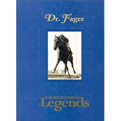 Dr.Fager: Thoroughbred Legends
