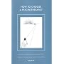 How to Choose a Psychotherapist