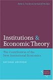 Institutions and Economic Theory: The Contribution of the New Institutional Economics (Economics, Cognition, and Society)