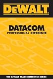 DEWALT  Datacom Professional Reference (Dewalt Trade Reference Series)