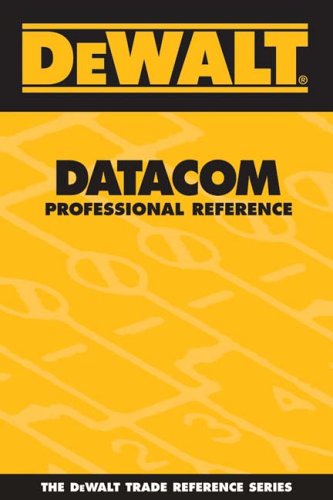 DEWALT Data Communications Professional Reference - DEWALT - DE-0975970933 - ISBN: 0975970933 - ISBN-13: 9780975970935