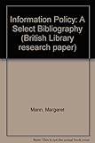 Information policy : a select bibliography