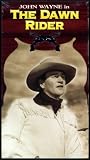 The Dawn Rider (John Wayne)