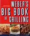 Books : Weber's Big Book of Grilling Publisher: Chronicle Books