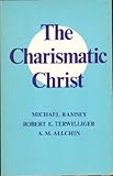 The charismatic Christ