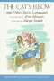 The Cat's Elbow: and Other Secret Languages