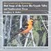 Music : Bird Songs of the Lower Rio Grande Valley and Southwestern Texas