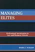 Managing Elites: Socializaton in Law and Business Schools
