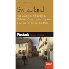 Fodor's Switzerland (42nd Edition)