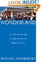 Wonderland: A Year in the Life of an American High School
