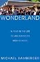 Wonderland: A Year in the Life of an American High School