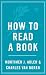 How to Read a Book (A Touchstone book) How to Read a Book (A Touchstone book)