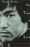 The Tao of Bruce Lee: A Martial Arts Memoir