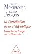 La Constitution de la 6e R�publique : R�concilier les Fran�ais avec la d�mocratie
