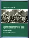 Operation Barbarossa 1941: Army Group South (Praeger Illustrated Military History)