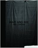 Wait and see : F&D Cartier