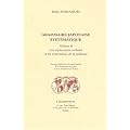 Grammaire japonaise syst�matique. Tome 2, Les expressions verbales et les expressions de la politesse