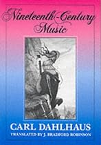 Nineteenth-Century Music (California Studies in 19th Century Music)