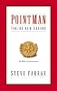 Point Man: How a Man Can Lead His Family
