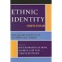 Ethnic Identity: Problems and Prospects for the Twenty-first Century