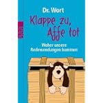 Klappe zu, Affe tot
