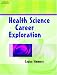 Health Science Career Exploration