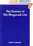 The Essence of the Bhagavad Gita
