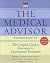 The Medical Advisor: The Complete Guide to Alternative & Conventional Treatments