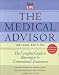 The Medical Advisor: The Complete Guide to Alternative & Conventional Treatments