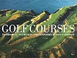 GOLF COURSES: FAIRWAYS OF THE WORLD - Book